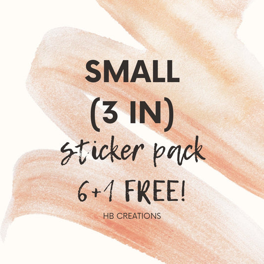 Small (3 in) Vinyl Sticker Pack (Pack of 6+1 Free)